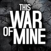   This War of Mine   -   