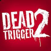   DEAD TRIGGER 2   -   