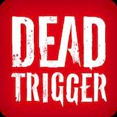   DEAD TRIGGER   -   