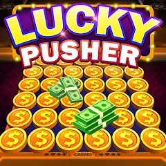 Скачать взлом Lucky Cash Pusher Coin Games (Лаки Кэш Пушер Коин Геймс)  [МОД Mega Pack] - полная версия apk на Андроид