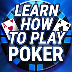 Скачать взломанную Learn How To Play Texas Poker  [МОД Бесконечные монеты] - стабильная версия apk на Андроид