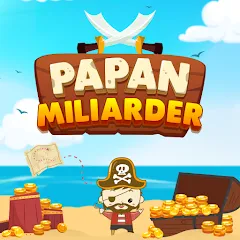 Скачать взлом Papan Miliarder (Папан Миллиардер)  [МОД Unlocked] - последняя версия apk на Андроид