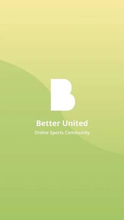   Better United -     